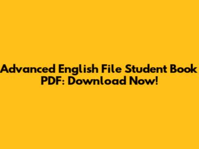Advanced English File Student Book PDF: Download Now!