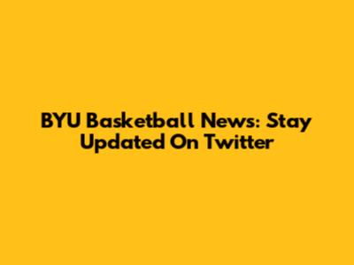 BYU Basketball News: Stay Updated On Twitter