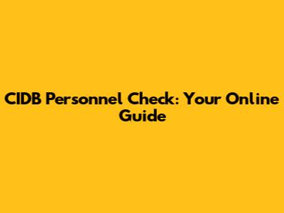 CIDB Personnel Check: Your Online Guide