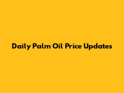 Daily Palm Oil Price Updates