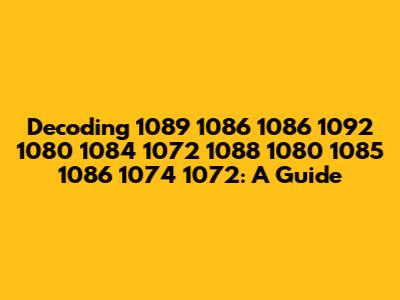 Decoding 1089 1086 1086 1092 1080 1084 1072 1088 1080 1085 1086 1074 1072: A Guide