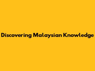 Discovering Malaysian Knowledge