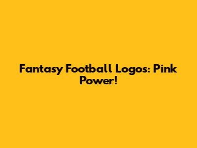 Fantasy Football Logos: Pink Power!