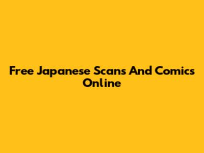 Free Japanese Scans And Comics Online