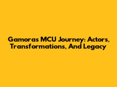 Gamora's MCU Journey: Actors, Transformations, And Legacy