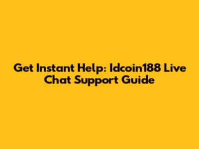Get Instant Help: Idcoin188 Live Chat Support Guide