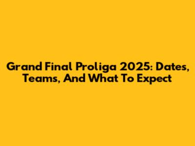 Grand Final Proliga 2025: Dates, Teams, And What To Expect