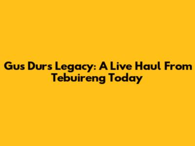 Gus Dur's Legacy: A Live Haul From Tebuireng Today