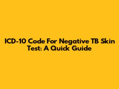 ICD-10 Code For Negative TB Skin Test: A Quick Guide