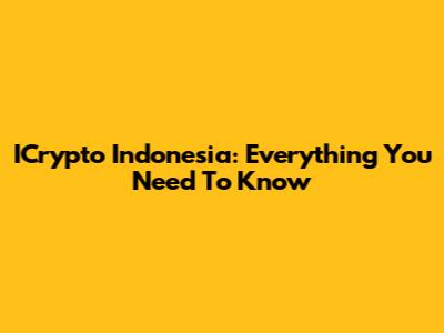 ICrypto Indonesia: Everything You Need To Know