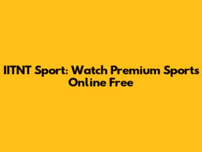 IITNT Sport: Watch Premium Sports Online Free