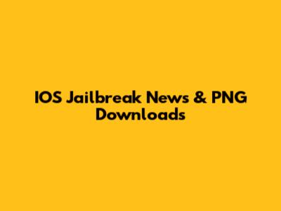 IOS Jailbreak News & PNG Downloads