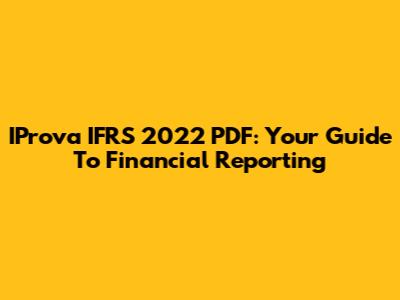 IProva IFRS 2022 PDF: Your Guide To Financial Reporting