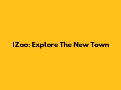IZoo: Explore The New Town