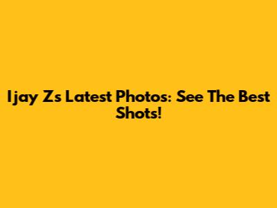 Ijay Z's Latest Photos: See The Best Shots!