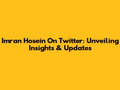 Imran Hosein On Twitter: Unveiling Insights & Updates
