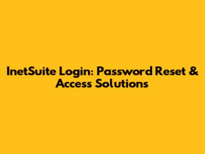InetSuite Login: Password Reset & Access Solutions