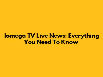 Iomega TV Live News: Everything You Need To Know
