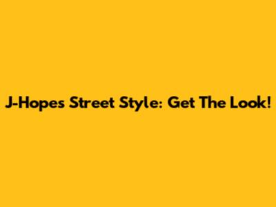 J-Hope's Street Style: Get The Look!