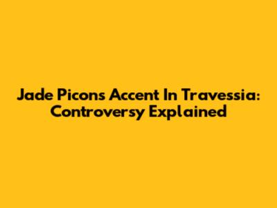 Jade Picon's Accent In Travessia: Controversy Explained