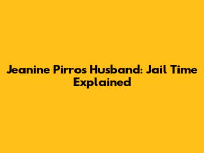 Jeanine Pirro's Husband: Jail Time Explained
