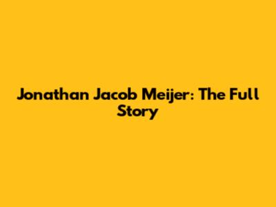 Jonathan Jacob Meijer: The Full Story