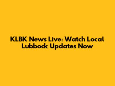 KLBK News Live: Watch Local Lubbock Updates Now