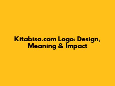 Kitabisa.com Logo: Design, Meaning & Impact