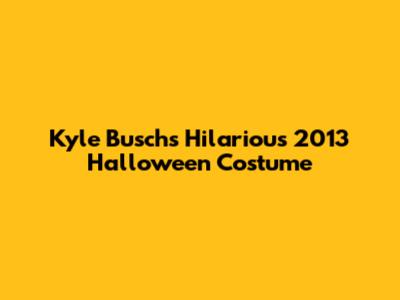 Kyle Busch's Hilarious 2013 Halloween Costume