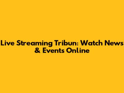 Live Streaming Tribun: Watch News & Events Online