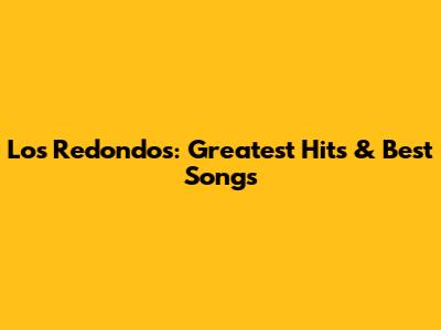 Los Redondos: Greatest Hits & Best Songs