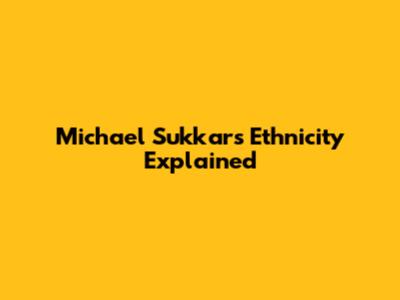 Michael Sukkar's Ethnicity Explained