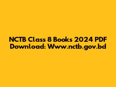 NCTB Class 8 Books 2024 PDF Download: Www.nctb.gov.bd