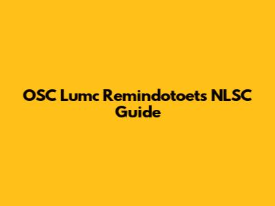 OSC Lumc Remindotoets NLSC Guide