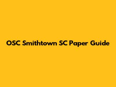 OSC Smithtown SC Paper Guide