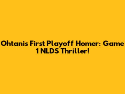 Ohtani's First Playoff Homer: Game 1 NLDS Thriller!