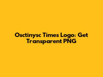 Osctinysc Times Logo: Get Transparent PNG