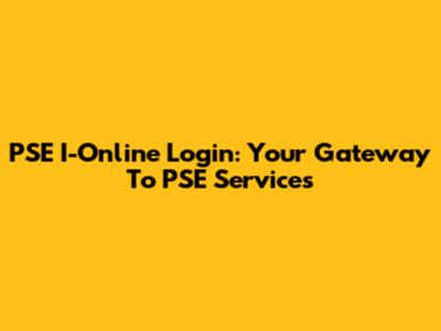 PSE I-Online Login: Your Gateway To PSE Services