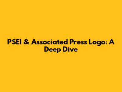 PSEI & Associated Press Logo: A Deep Dive
