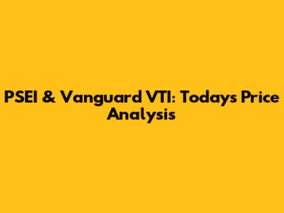PSEI & Vanguard VTI: Today's Price Analysis