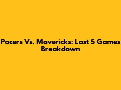 Pacers Vs. Mavericks: Last 5 Games Breakdown