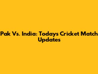Pak Vs. India: Today's Cricket Match Updates