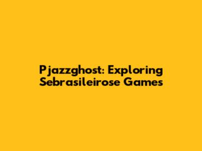 Pjazzghost: Exploring Sebrasileirose Games