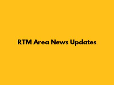 RTM Area News Updates