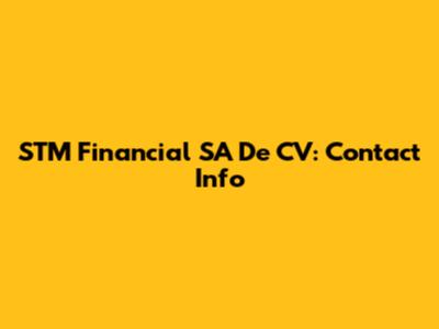 STM Financial SA De CV: Contact Info