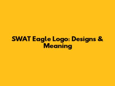 SWAT Eagle Logo: Designs & Meaning