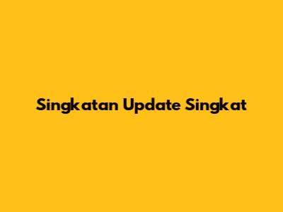 Singkatan Update Singkat