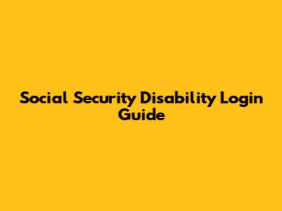 Social Security Disability Login Guide
