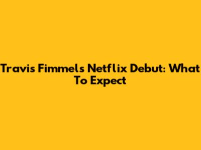 Travis Fimmel's Netflix Debut: What To Expect