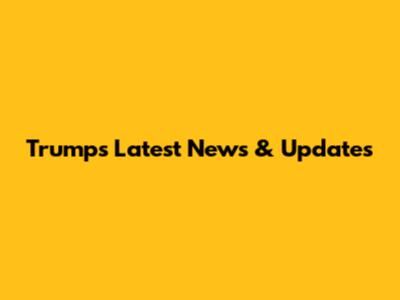 Trump's Latest News & Updates